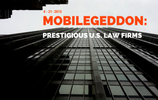 Prestigious U.S. Law Firms: Mobile-Friendly or Not?