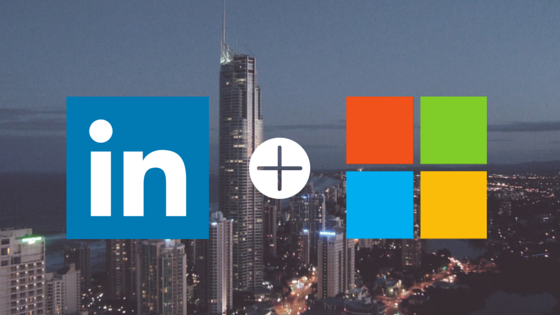Why Microsoft’s acquisition of LinkedIn makes sense